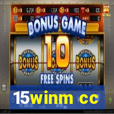 15winm cc