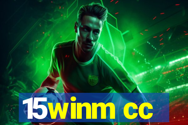 15winm cc