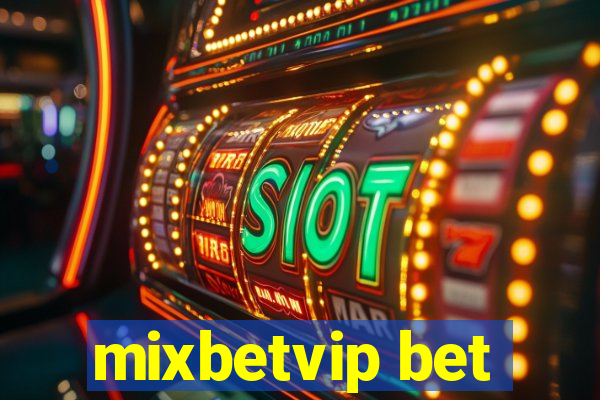 mixbetvip bet