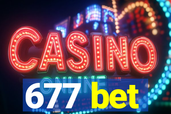 677 bet