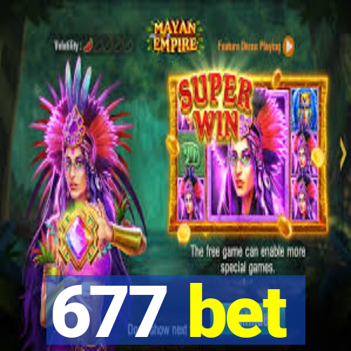 677 bet