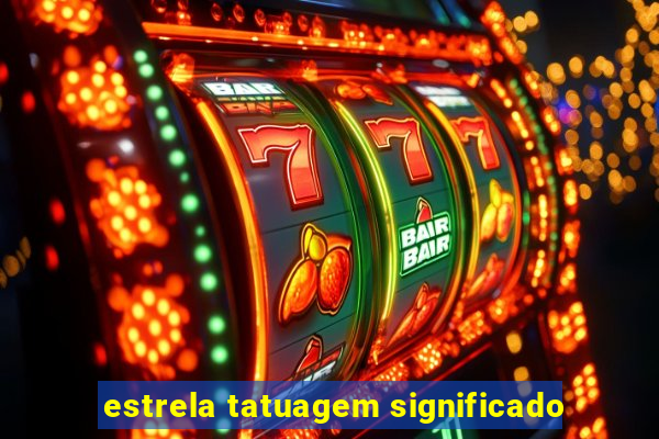 estrela tatuagem significado