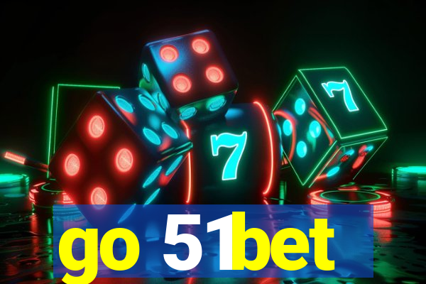 go 51bet