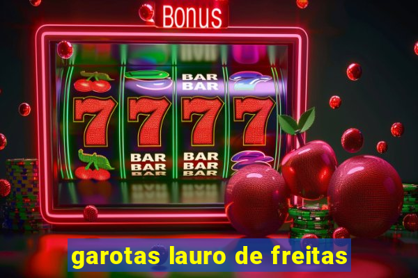 garotas lauro de freitas