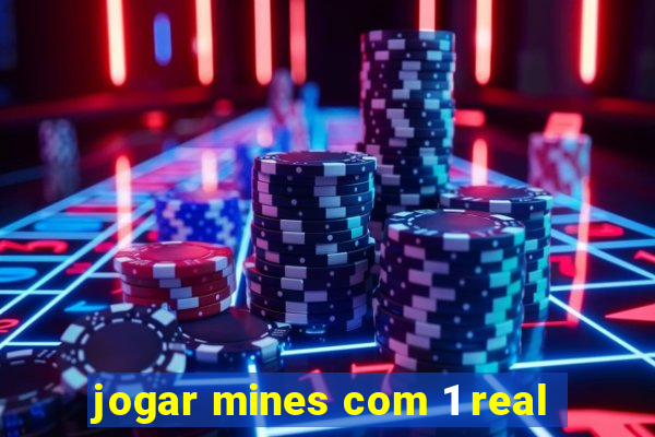jogar mines com 1 real