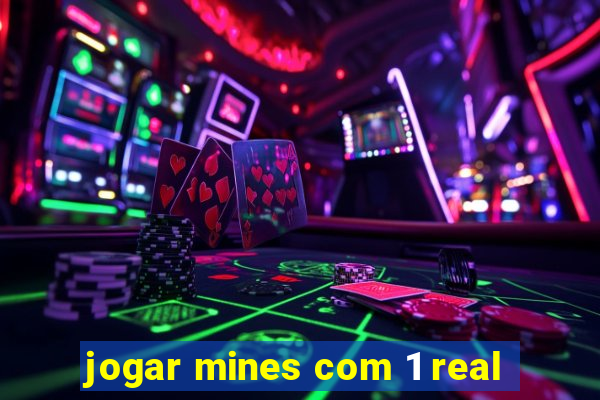 jogar mines com 1 real