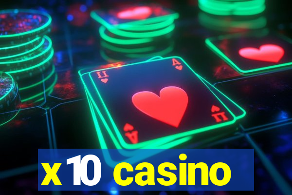 x10 casino