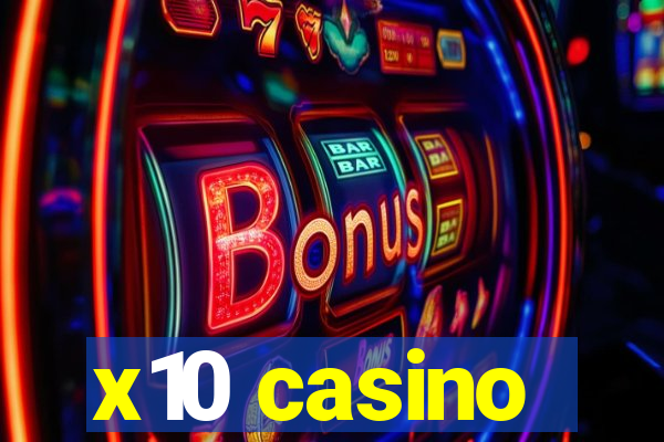x10 casino