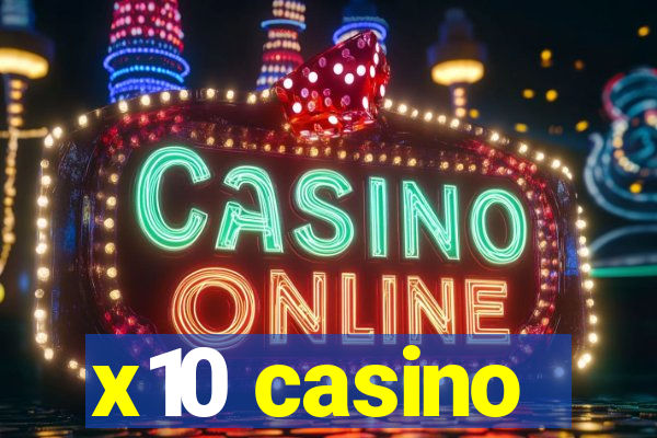 x10 casino