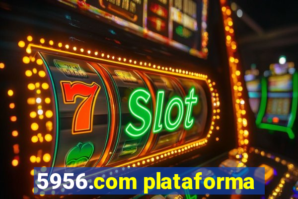 5956.com plataforma