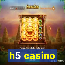 h5 casino