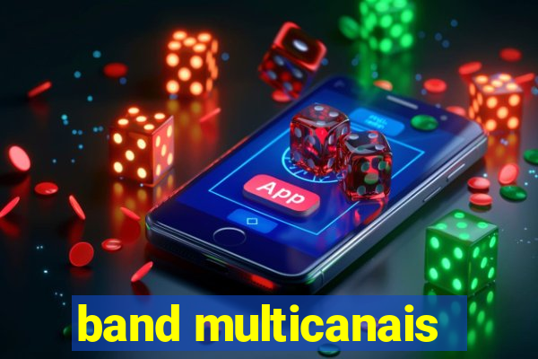 band multicanais