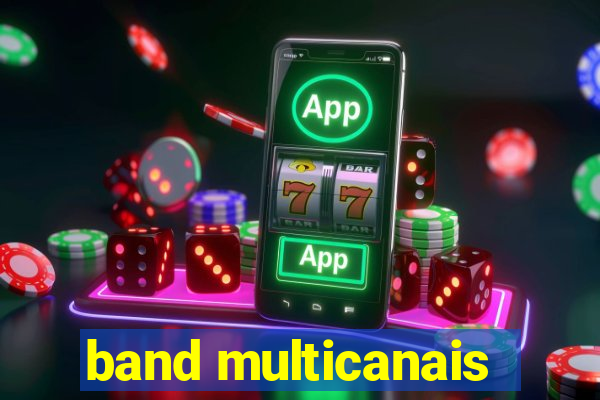 band multicanais