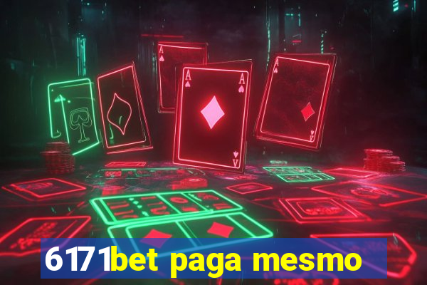 6171bet paga mesmo