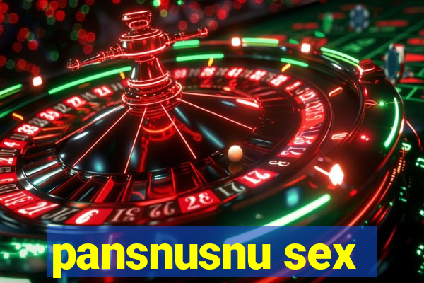 pansnusnu sex
