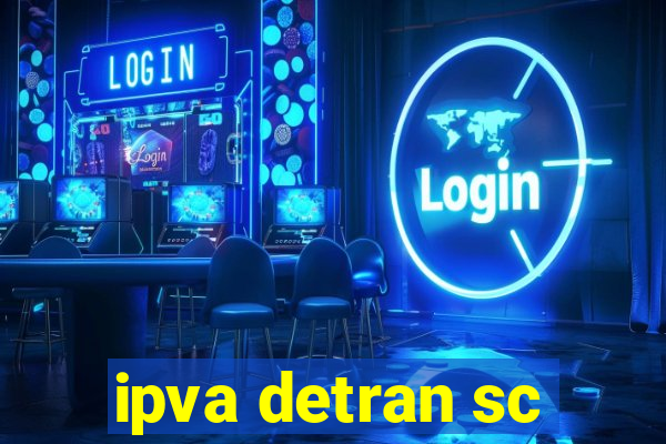 ipva detran sc