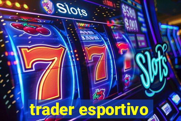 trader esportivo