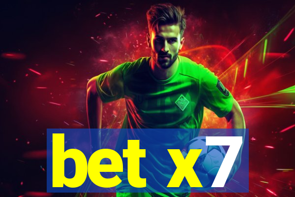 bet x7
