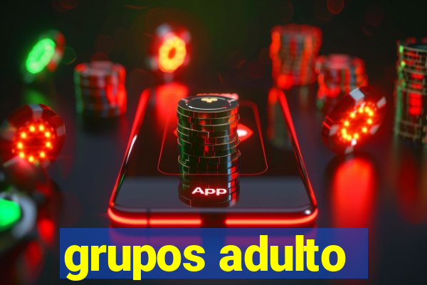 grupos adulto