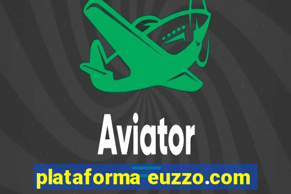 plataforma euzzo.com