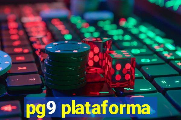 pg9 plataforma