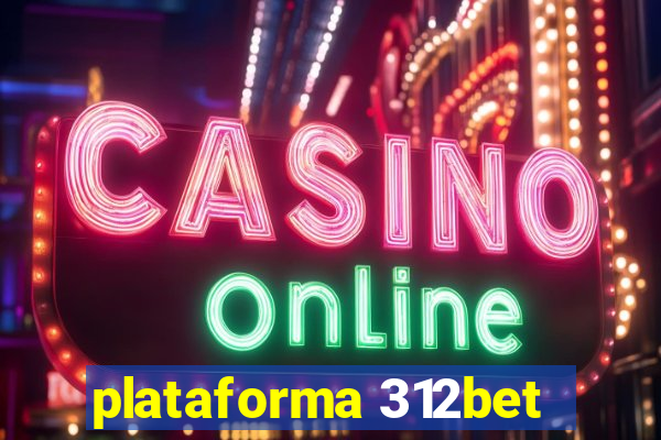 plataforma 312bet