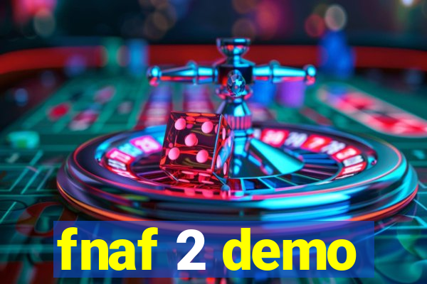 fnaf 2 demo
