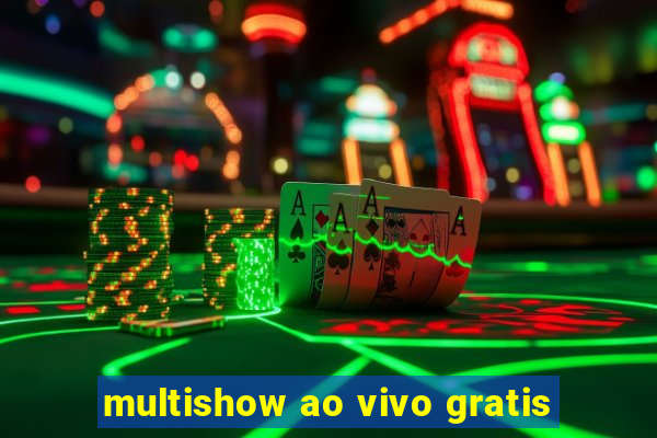multishow ao vivo gratis