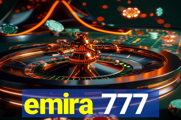 emira 777