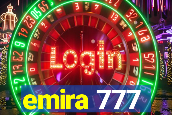 emira 777