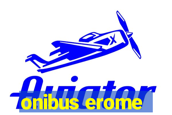 onibus erome