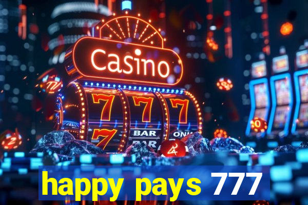 happy pays 777