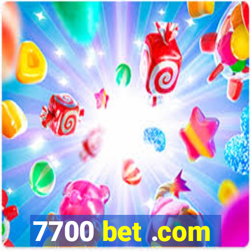 7700 bet .com