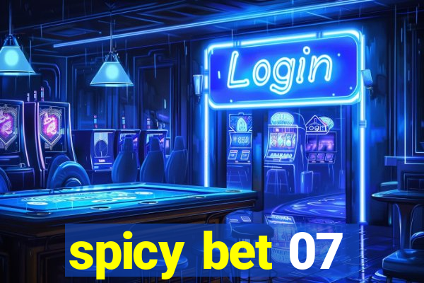 spicy bet 07