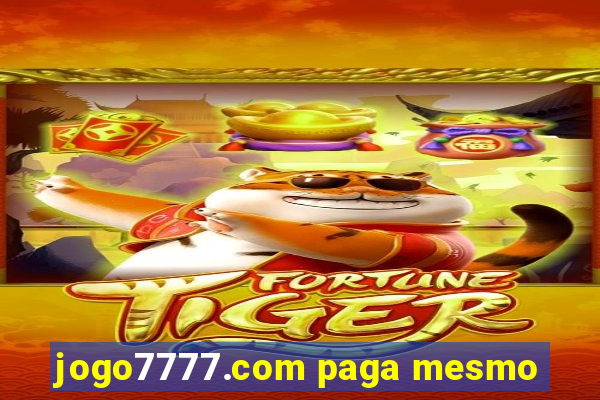 jogo7777.com paga mesmo