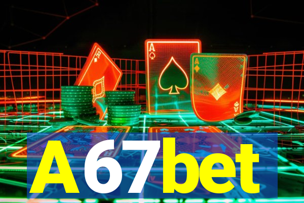 A67bet