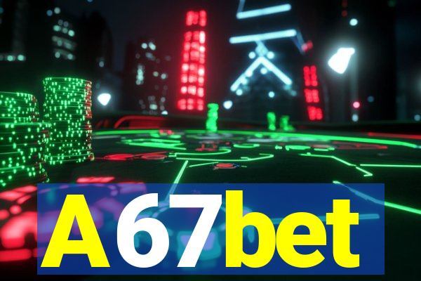 A67bet