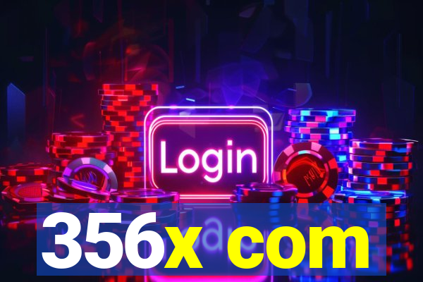 356x com