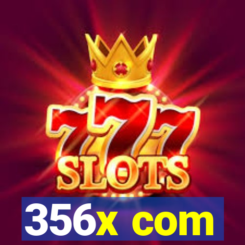 356x com