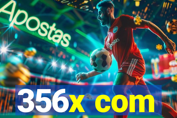 356x com