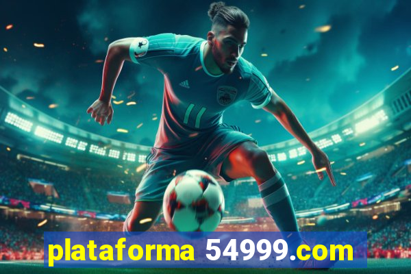 plataforma 54999.com