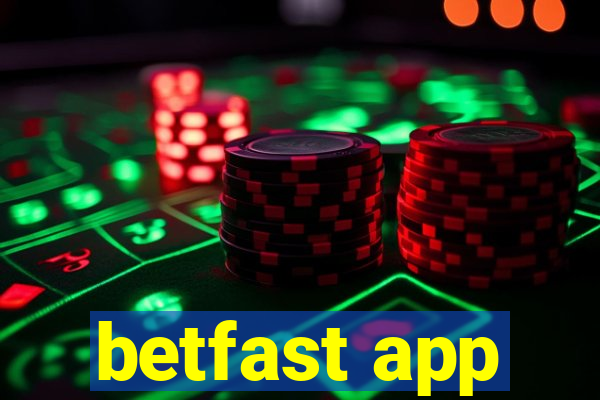 betfast app