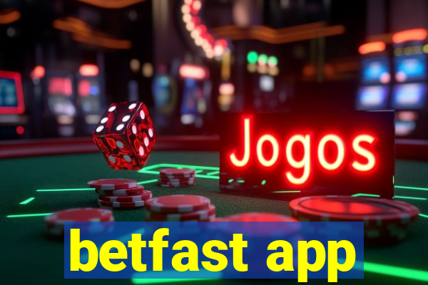 betfast app