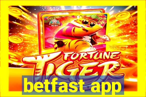 betfast app