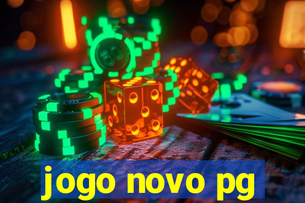 jogo novo pg