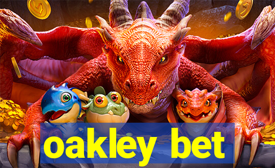 oakley bet