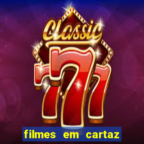filmes em cartaz barra shopping