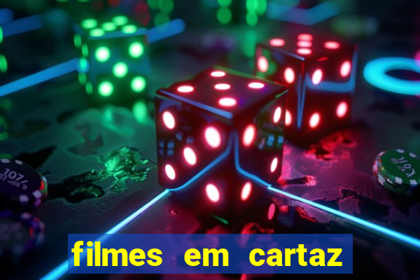filmes em cartaz barra shopping