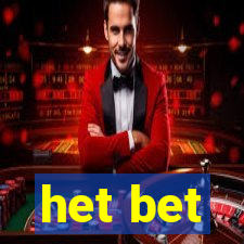 het bet