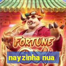 nayzinha nua
